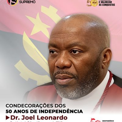 VENERANDO JUIZ CONSELHEIRO PRESIDENTE DO TRIBUNAL SUPREMO SERÁ CONDECORADO AMANHÃ NO ÂMBITO DAS COMEMORAÇÕES DOS 50 ANOS DE INDEPENDÊNCIA NACIONAL